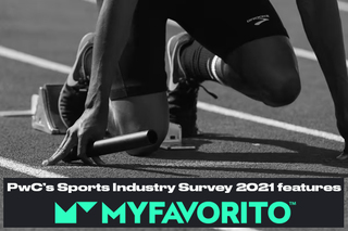 MyFavorito Featured in PricewaterhouseCooper’s Sports Survey 2021 	