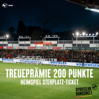 Treueprämie: Stehplatz-Ticket