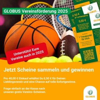 Die GLOBUS Erfurt-Linderbach Vereinsförderung - Jetzt Vereinsscheine sammeln, scannen und gewinnen