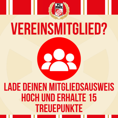 Du bist Vereinsmitglied? Klasse, hol Dir jetzt Deine 15 RWE-Punkte.