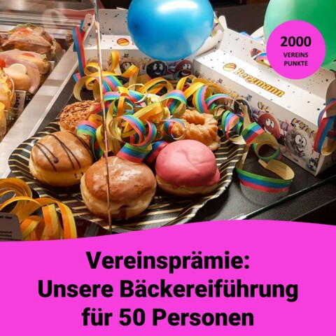 Vereinsprämie: Unsere Bäckereiführung für 50 Personen