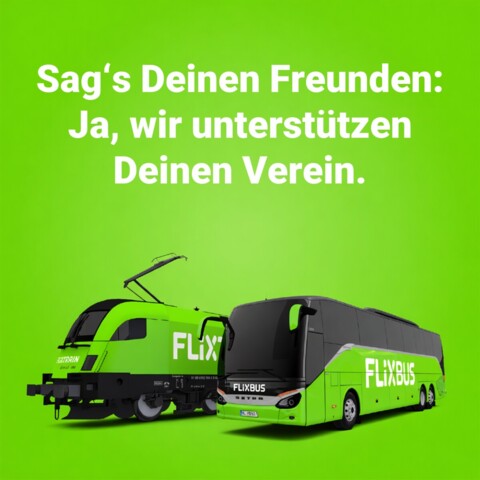 Empfehle Freunde - unterstütze Deinen Verein mit FlixBus und FlixTrain